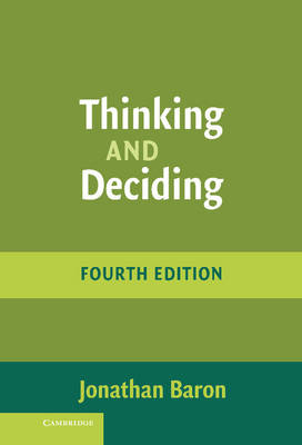 Thinking and Deciding -  Jonathan Baron