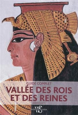 Vall&eacute;e des rois et des reines : guide complet - Alberto Siliotti