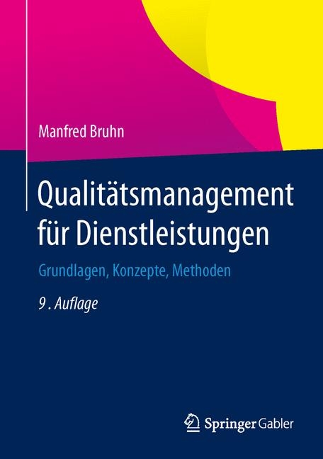 Qualit&auml;tsmanagement f&uuml;r Dienstleistungen - Manfred Bruhn