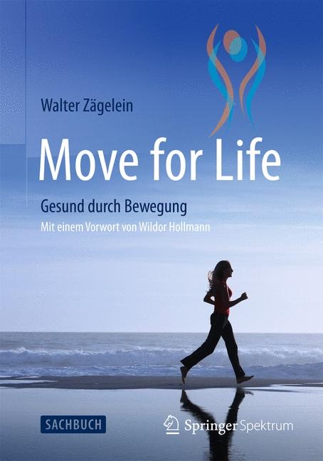 Move for Life - Walter Z&auml;gelein