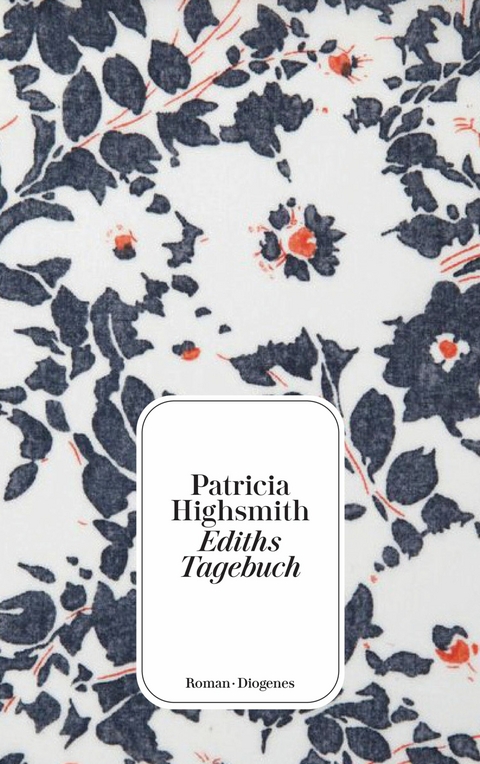 Ediths Tagebuch - Patricia Highsmith