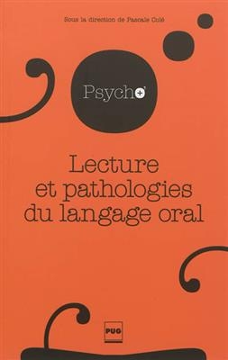 Lecture et pathologies du langage oral