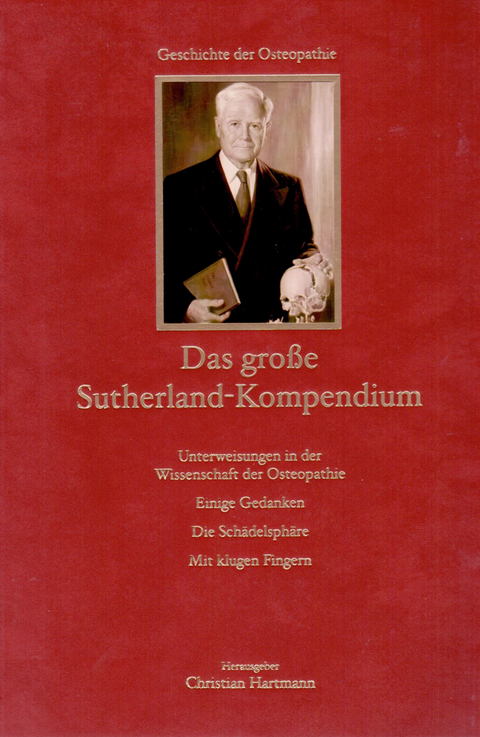 Das gro&szlig;e Sutherland-Kompendium - William Garner Sutherland, Adah Strand Sutherland