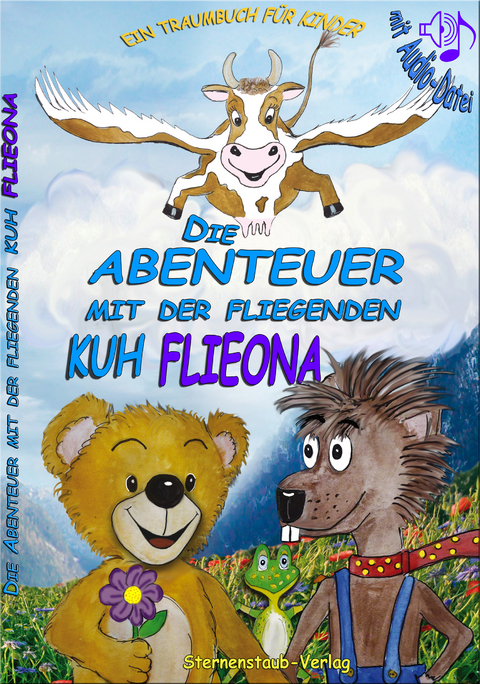 Die Abenteuer mit der fliegenden Kuh Flieona - Gabriele Schab
