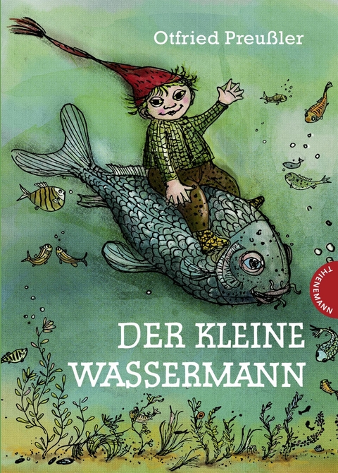 Der kleine Wassermann: Der kleine Wassermann -  Otfried Preu&szlig;ler