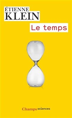 Le temps - Etienne Klein