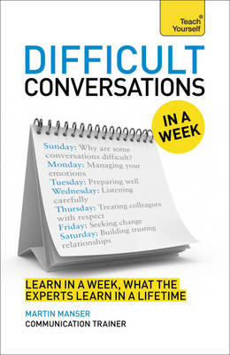 Difficult Conversations In A Week -  Martin Manser