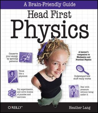 Head First Physics -  Heather Lang