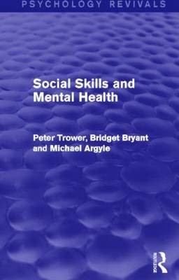 Social Skills and Mental Health (Psychology Revivals)