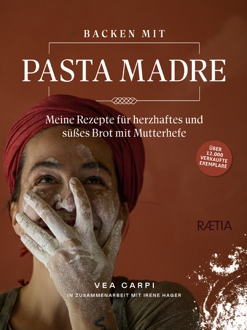 Backen mit Pasta Madre - Vea Carpi