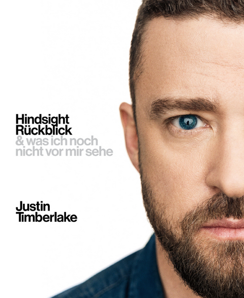 Hindsight - R&uuml;ckblick - Justin Timberlake