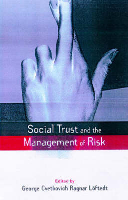 Social Trust and the Management of Risk