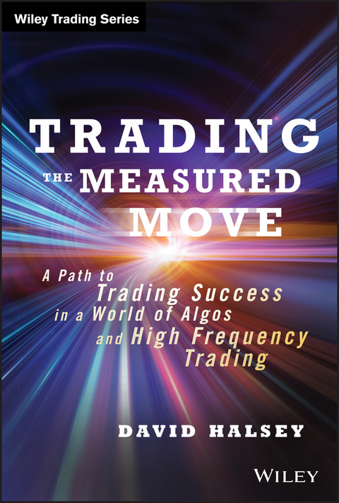 Trading the Measured Move - David Halsey