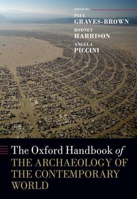 Oxford Handbook of the Archaeology of the Contemporary World