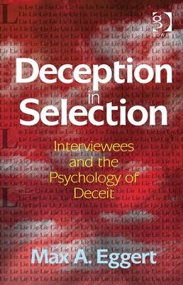 Deception in Selection -  Mr Max A Eggert