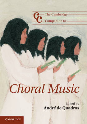Cambridge Companion to Choral Music