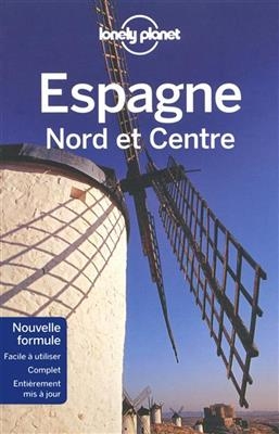 Espagne : Nord et Centre