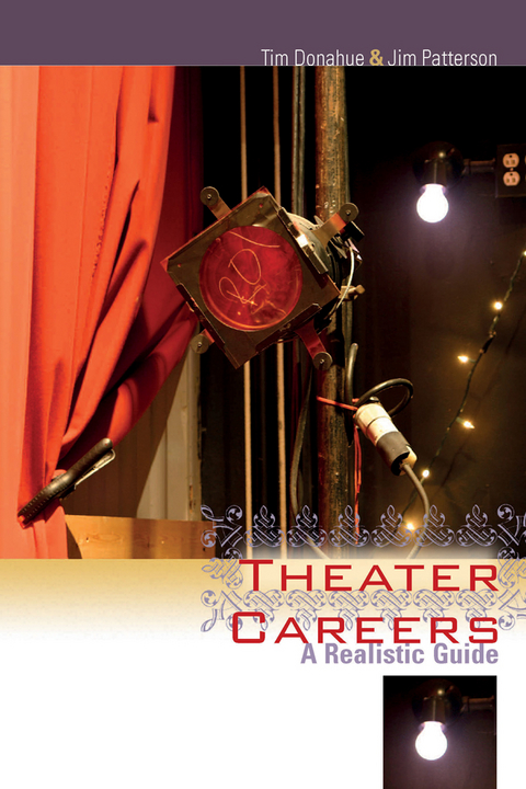 Theater Careers - Tim Donahue, Jim Patterson
