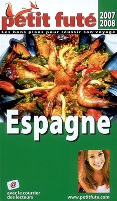 Espagne : 2007-2008 -  Collectif Petit Fute