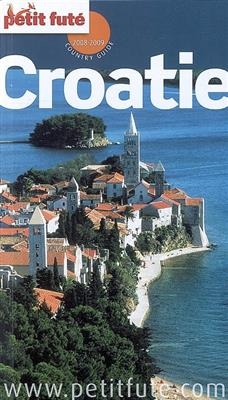 Croatie : 2008-2009 -  Collectif Petit Fute
