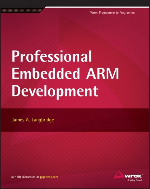 Professional Embedded ARM Development - James A. Langbridge