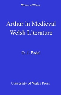 Arthur in Medieval Welsh Literature