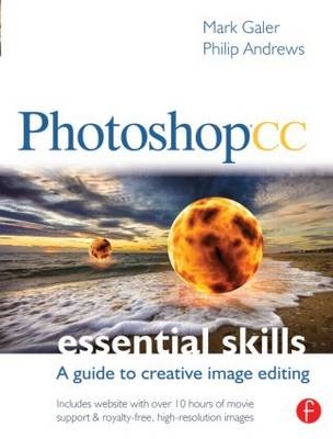 Photoshop CC: Essential Skills -  Mark Galer