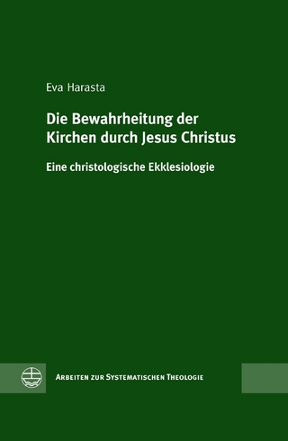 Die Bewahrheitung der Kirchen durch Jesus Christus