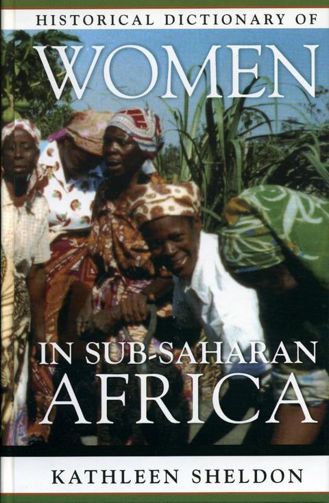 Historical Dictionary of Women in Sub-Saharan Africa -  Kathleen Sheldon