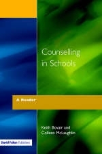 Counselling in Schools - A Reader -  Keith Bovair,  Colleen McLaughlin