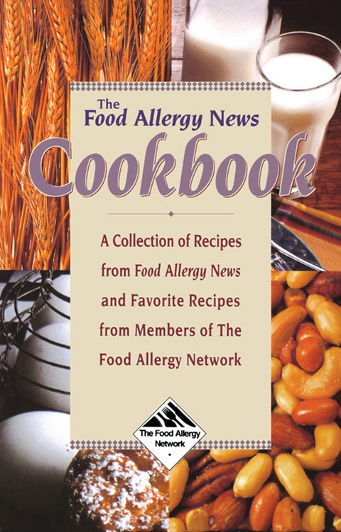 The Food Allergy News Cookbook - 