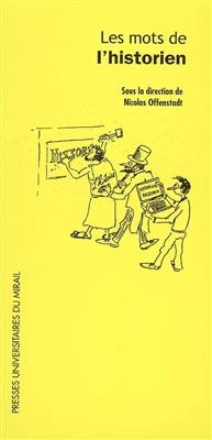 LES MOTS DE L'HISTORIEN