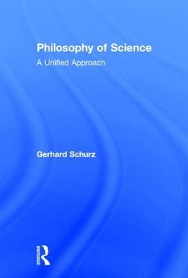 Philosophy of Science -  Gerhard Schurz