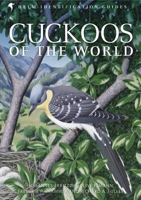 Cuckoos of the World -  Clive F. Mann,  Frederik Brammer,  Johannes Erritz e,  Richard A. Fuller