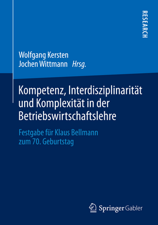Kompetenz, Interdisziplinarität und Komplexität in der Betriebswirtschaftslehre