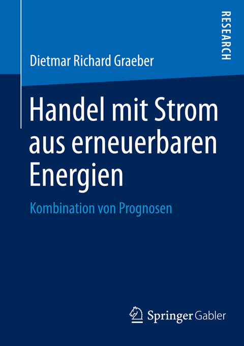 Handel mit Strom aus erneuerbaren Energien - Dietmar Richard Graeber