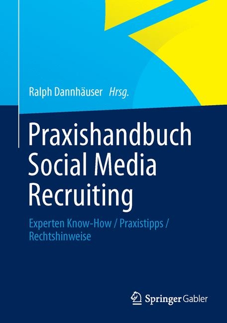 Praxishandbuch Social Media Recruiting - 