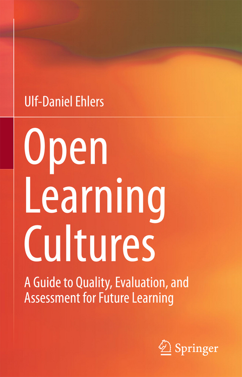 Open Learning Cultures - Ulf-Daniel Ehlers