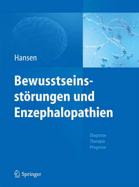 Bewusstseinsst&ouml;rungen und Enzephalopathien - 