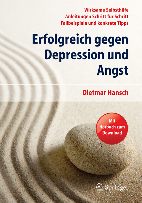 Erfolgreich gegen Depression und Angst - Dietmar Hansch