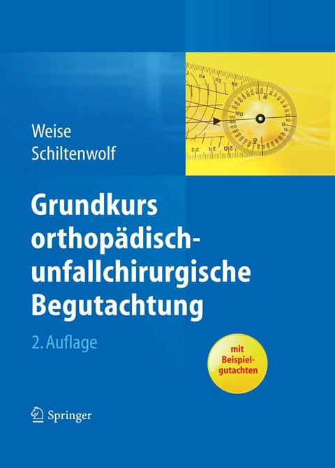 Grundkurs orthop&auml;disch-unfallchirurgische Begutachtung - 