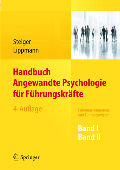 Handbuch Angewandte Psychologie f&uuml;r F&uuml;hrungskr&auml;fte - 