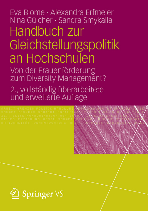 Handbuch zur Gleichstellungspolitik an Hochschulen - Eva Blome, Alexandra Erfmeier, Nina G&uuml;lcher, Sandra Smykalla