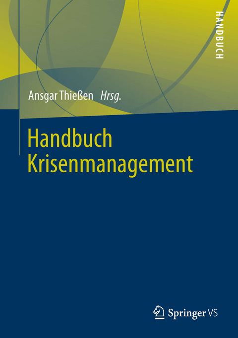 Handbuch Krisenmanagement - 