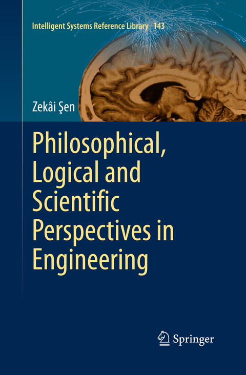 Philosophical, Logical and Scientific Perspectives in Engineering - Zekâi Şen