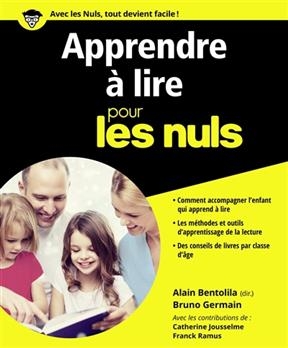 Apprendre &agrave; lire pour les nuls - Bruno Germain, Alain Bentolila