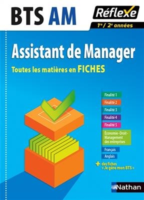 Assistant de manager, BTS AM : toutes les matières en fiches : 1re-2e années