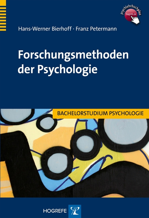 Forschungsmethoden der Psychologie - Hans-Werner Bierhoff, Franz Petermann