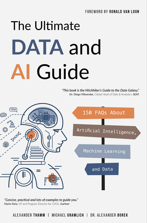 The Ultimate Data and AI Guide - Alexander Thamm, Michael Gramlich, Dr. Alexander Borek