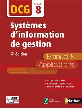 Systèmes d'information de gestion, DCG épreuve 8 : manuel & applications